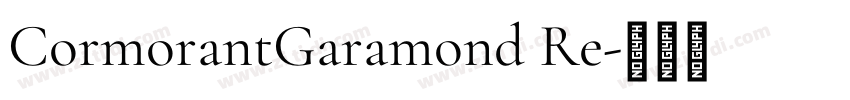 CormorantGaramond Re字体转换